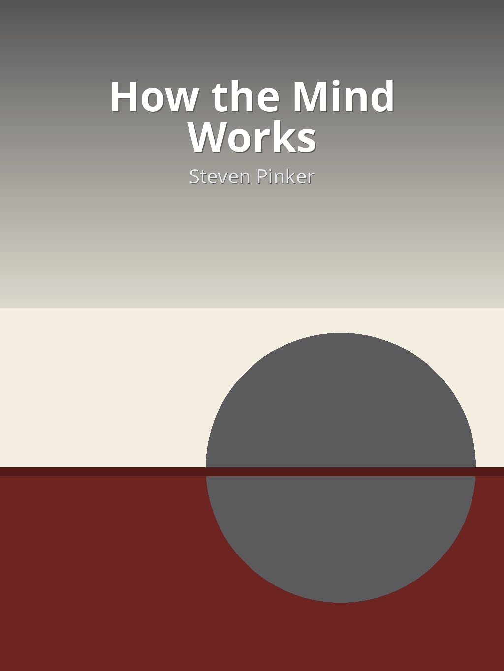 How the Mind Works by Steven Pinker book cover