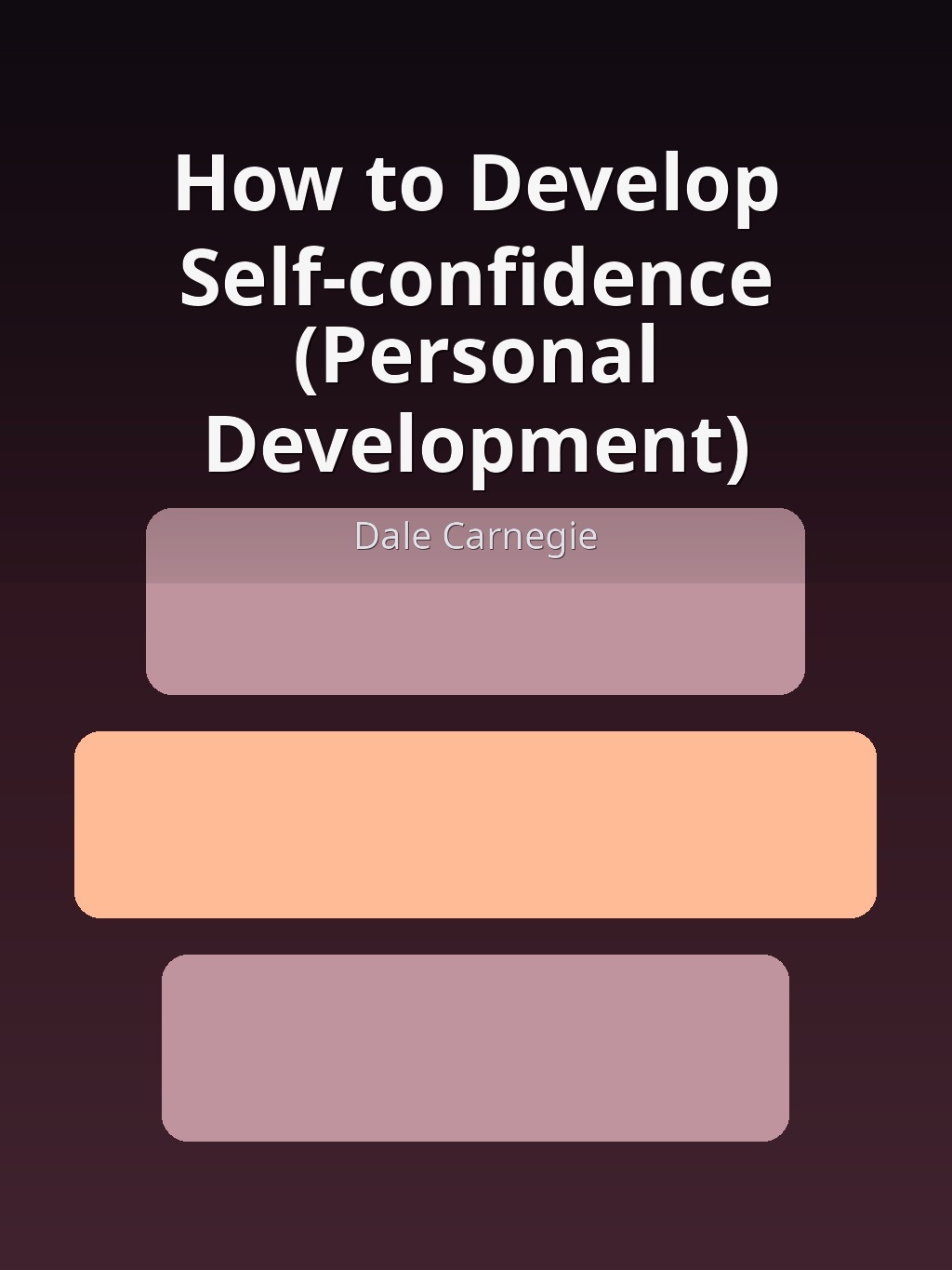 How to Develop Self-confidence (Personal Development) by Dale Carnegie book cover