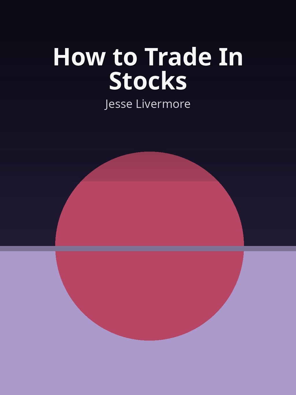 How to Trade In Stocks by Jesse Livermore book cover