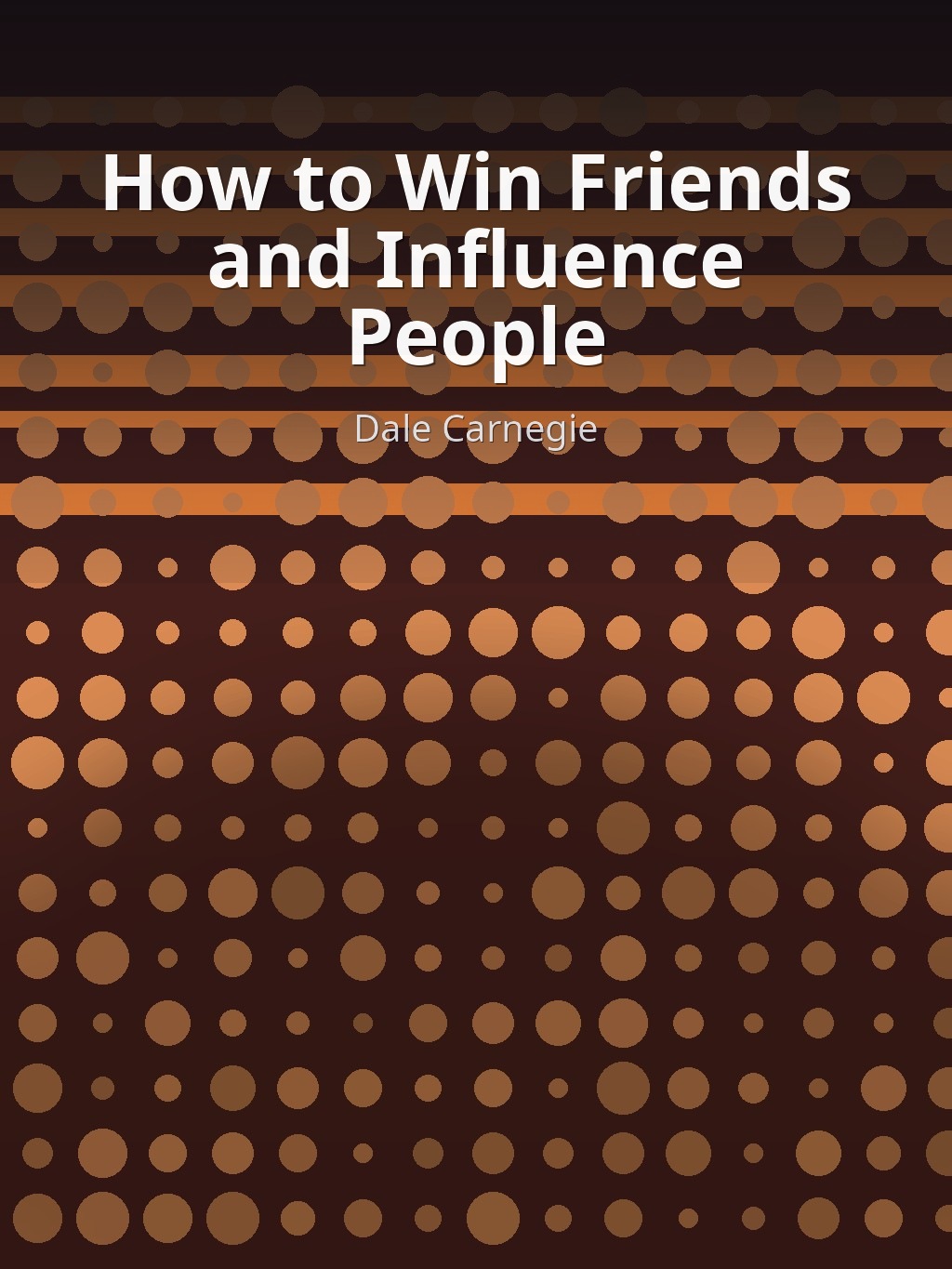 How to Win Friends and Influence People by Dale Carnegie book cover