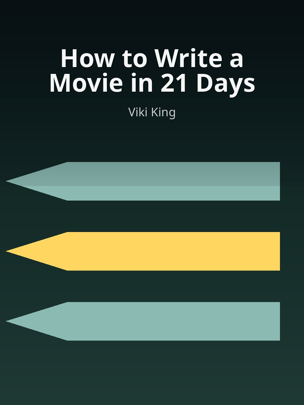 How to Write a Movie in 21 Days by Viki King book cover