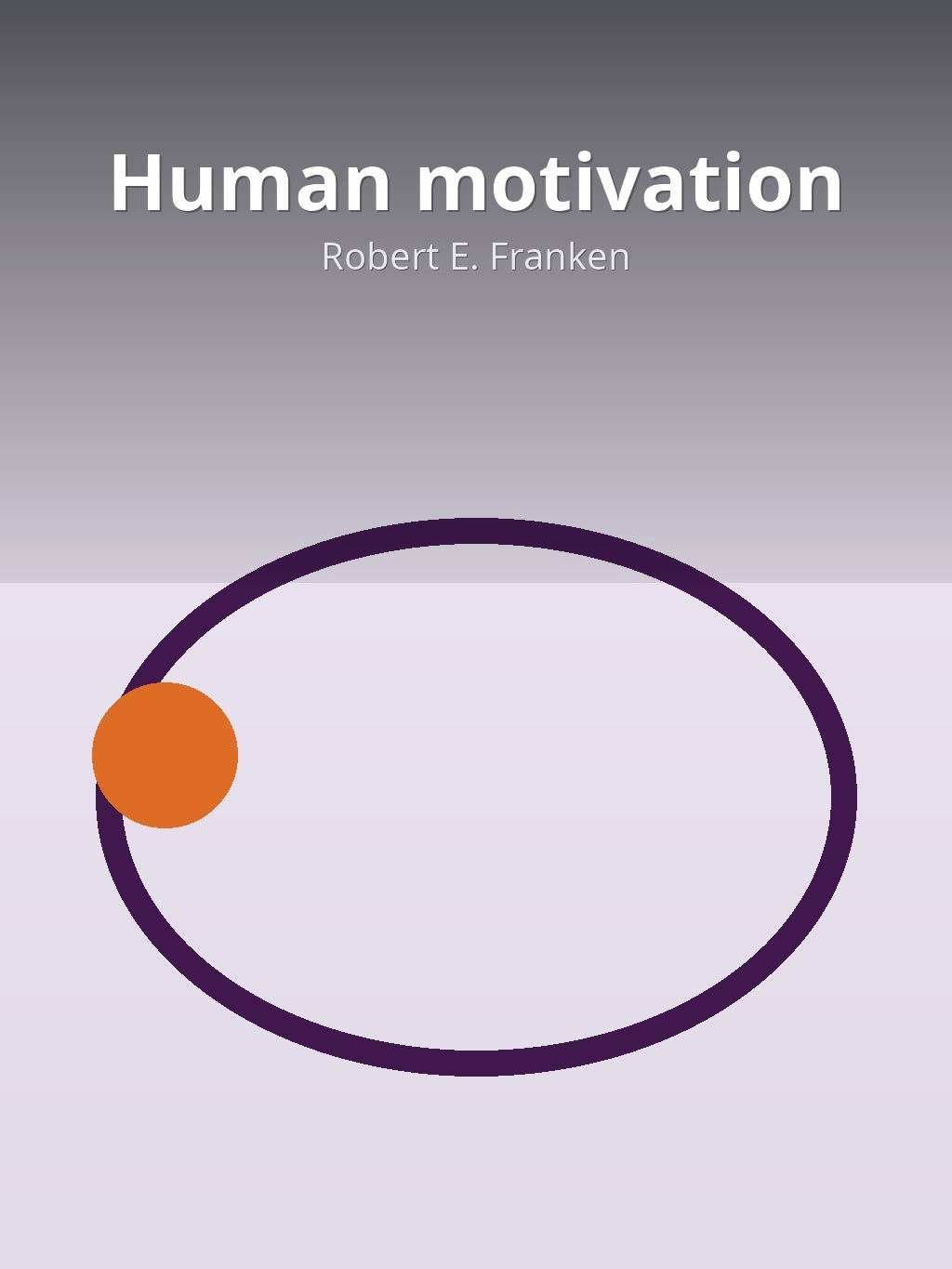 Human motivation by Robert E. Franken book cover