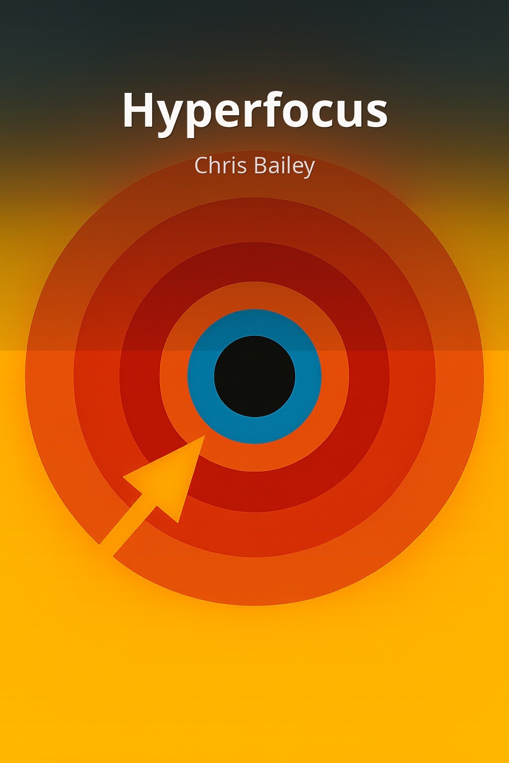 Hyperfocus by Chris Bailey book cover
