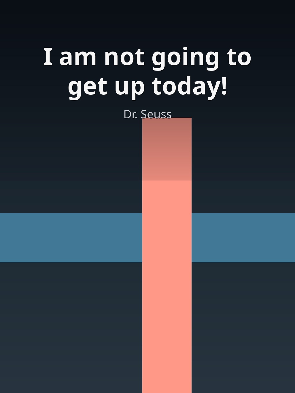 I am not going to get up today! by Dr. Seuss book cover