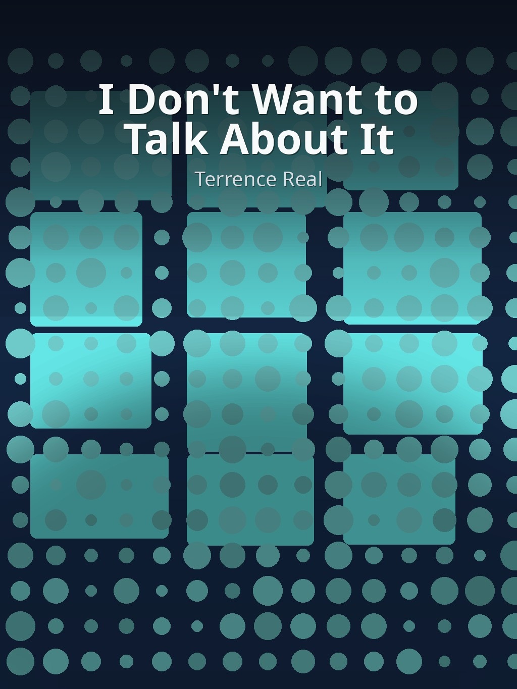I Don't Want to Talk About It by Terrence Real book cover