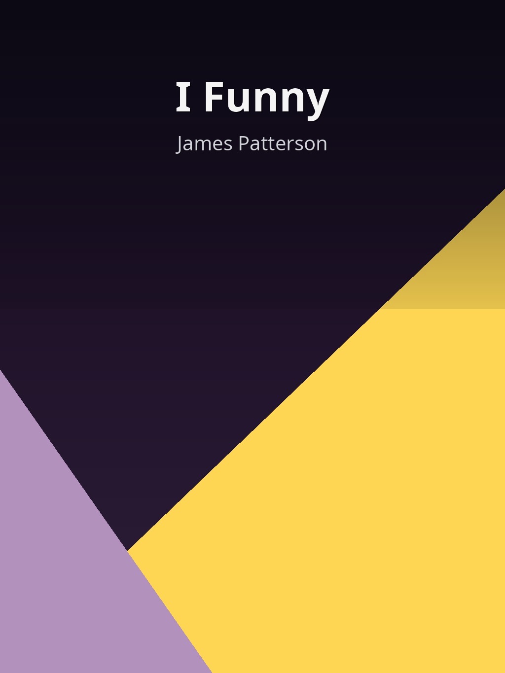 I Funny by James Patterson book cover