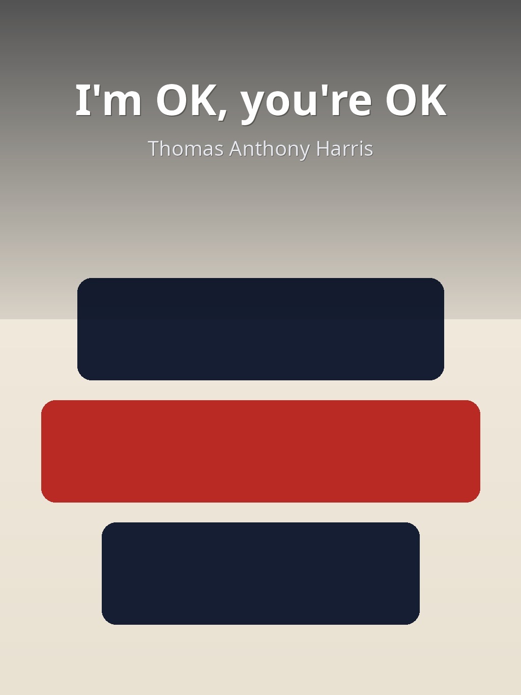 I'm OK, you're OK by Thomas Anthony Harris book cover
