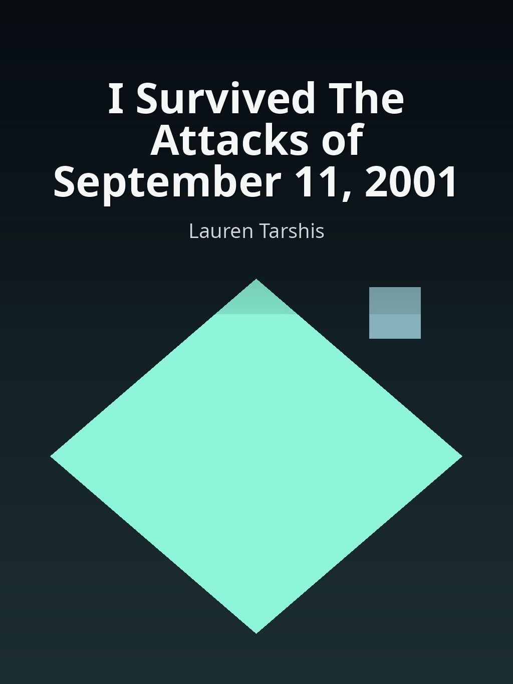 I Survived The Attacks of September 11, 2001 by Lauren Tarshis book cover