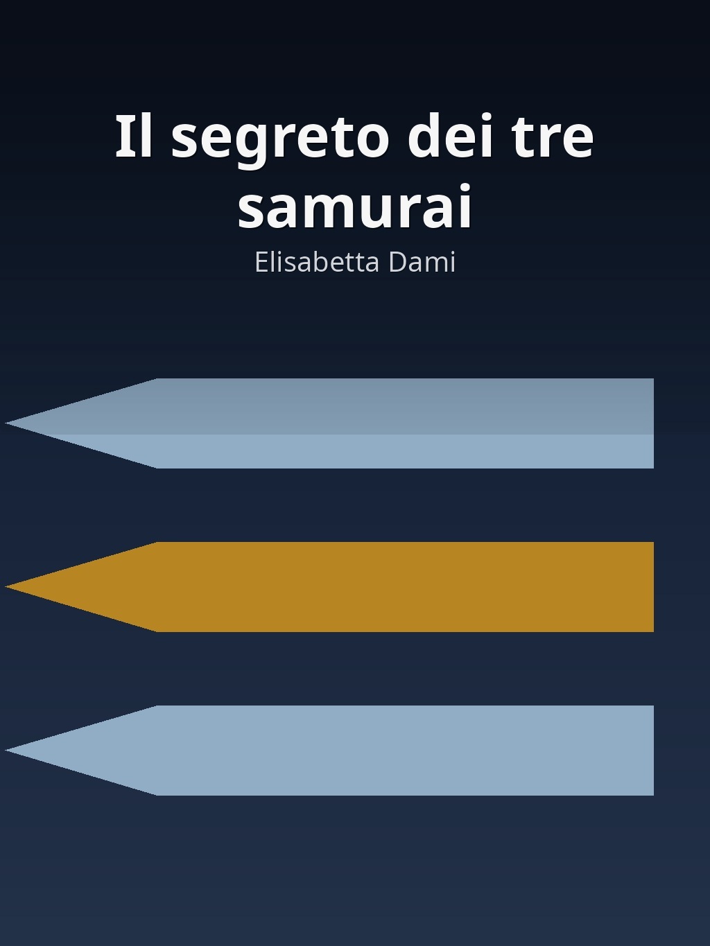 Il segreto dei tre samurai by Elisabetta Dami book cover