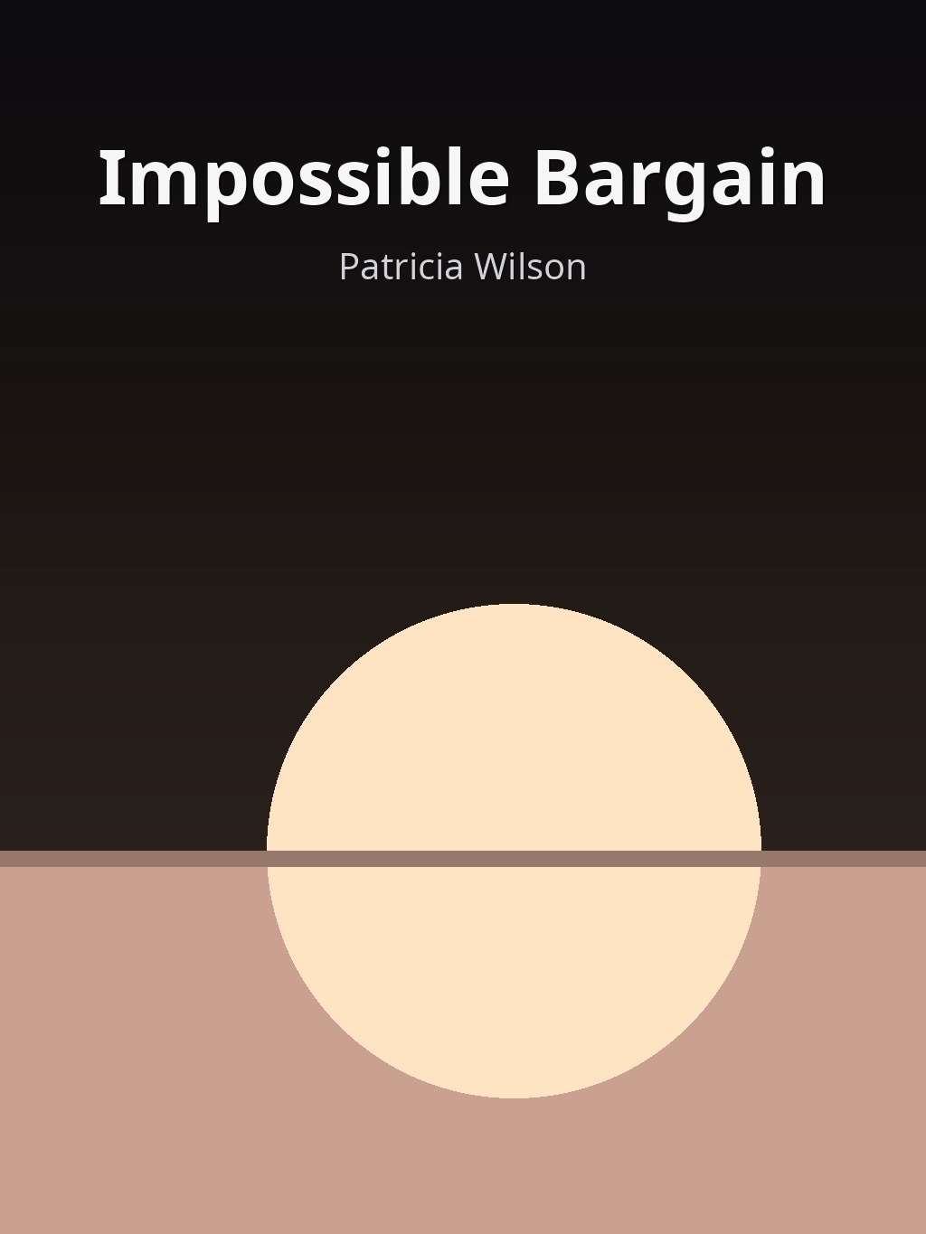 Impossible Bargain by Patricia Wilson book cover