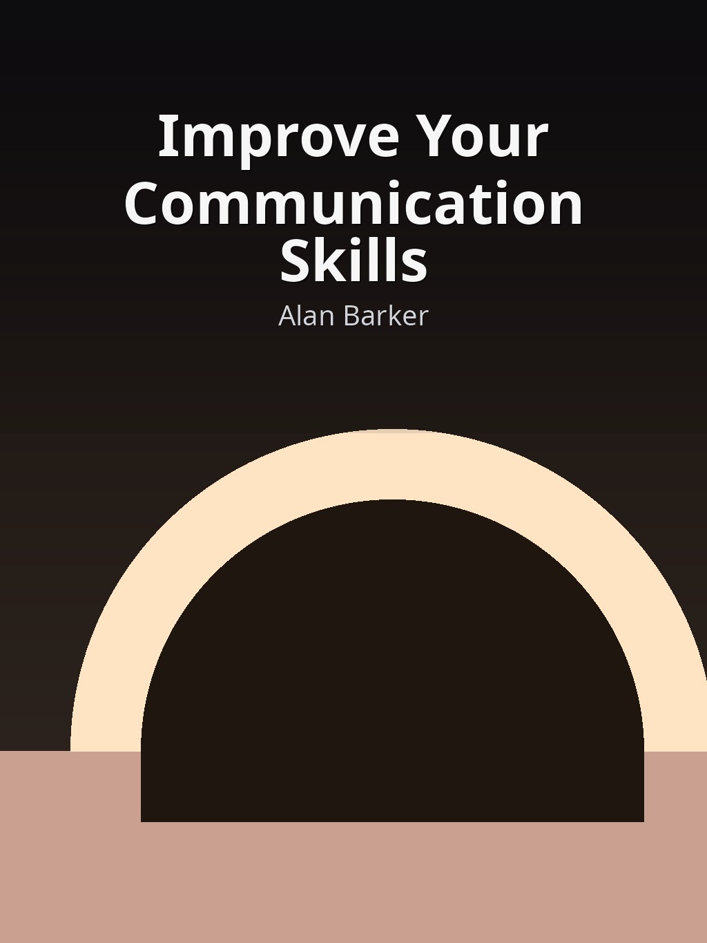 Improve Your Communication Skills by Alan Barker book cover