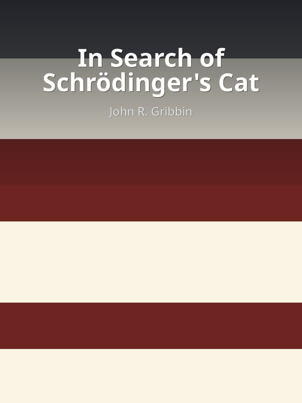 In Search of Schrödinger's Cat by John R. Gribbin book cover