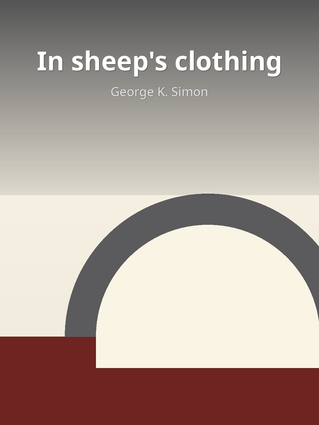 In sheep's clothing by George K. Simon book cover