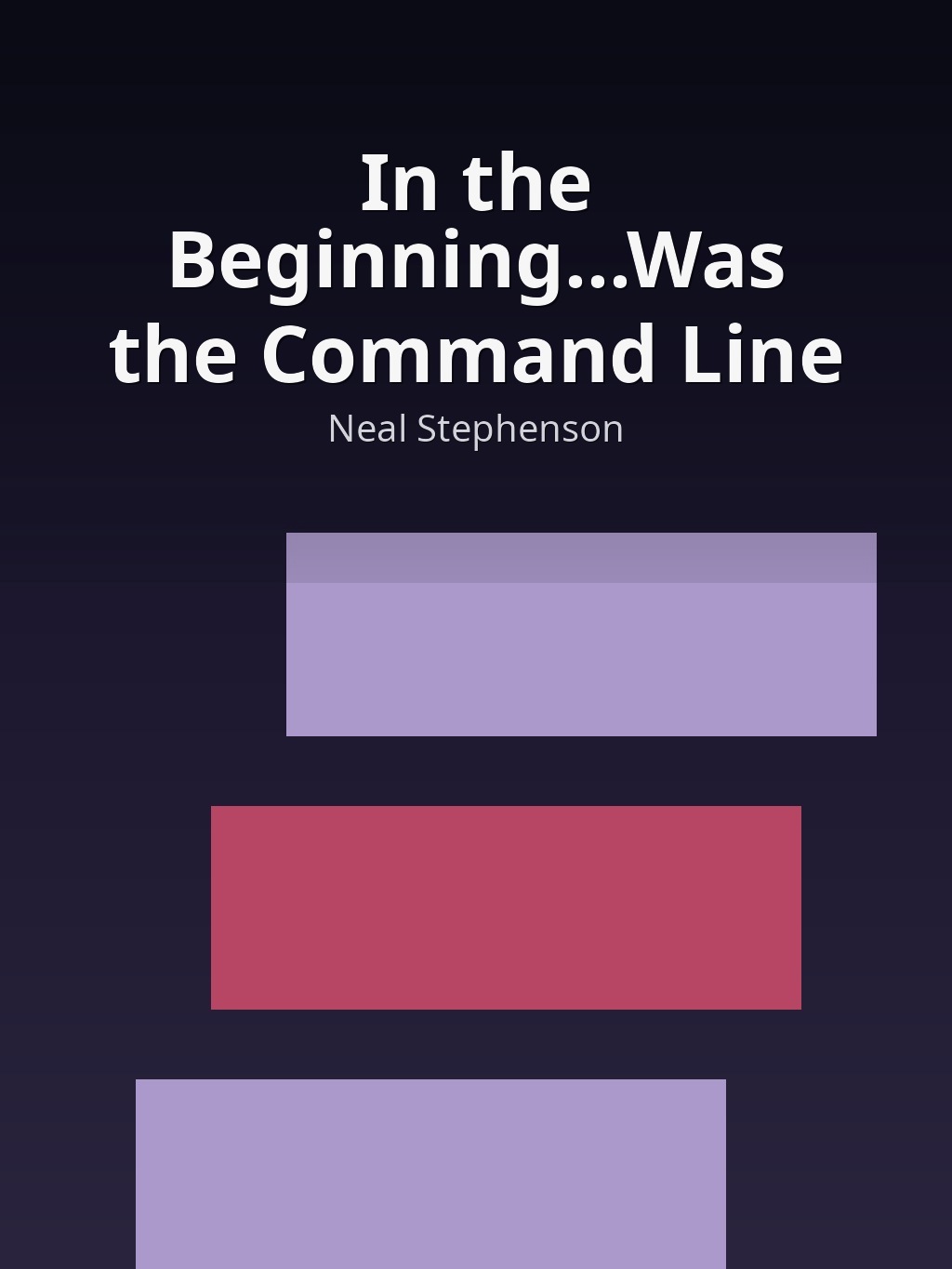In the Beginning...Was the Command Line by Neal Stephenson book cover