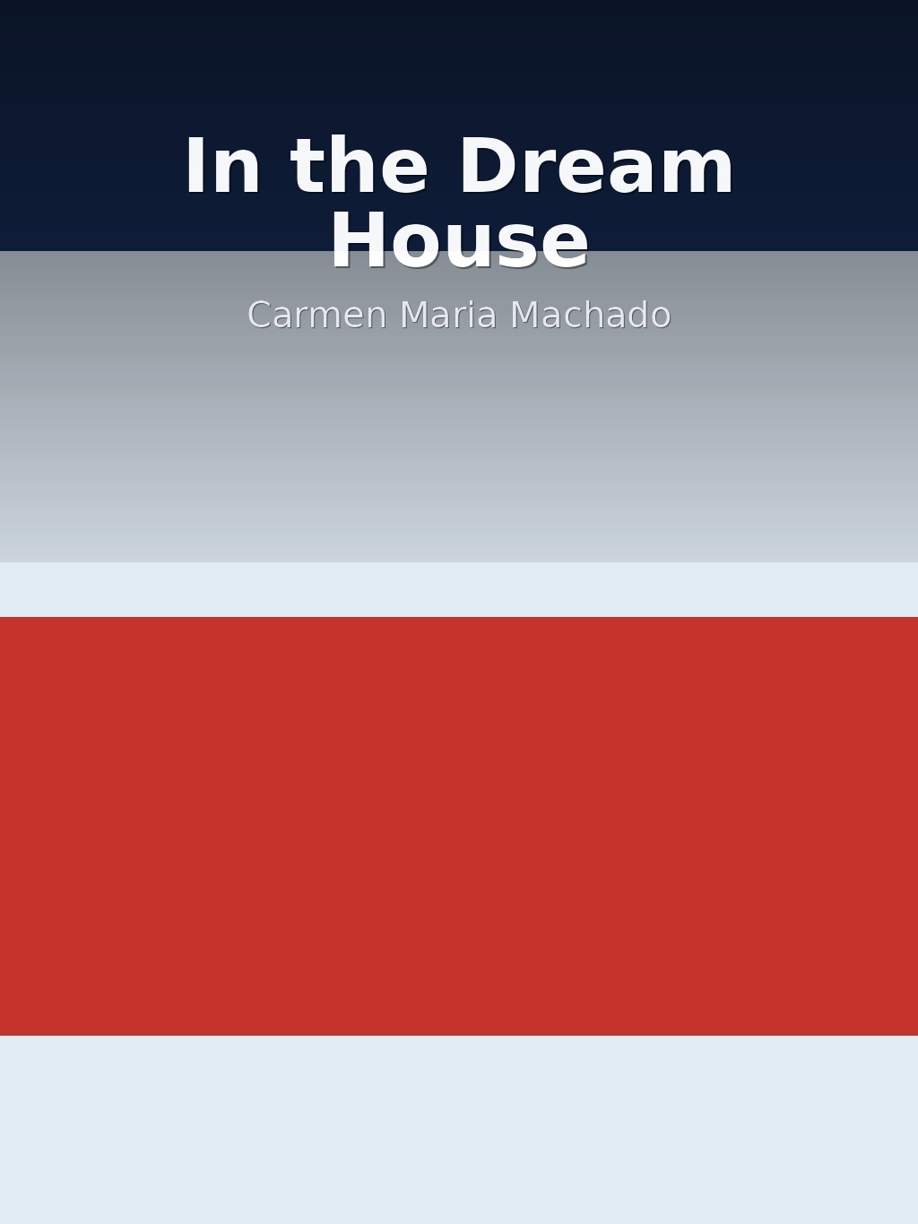 In the Dream House by Carmen Maria Machado book cover
