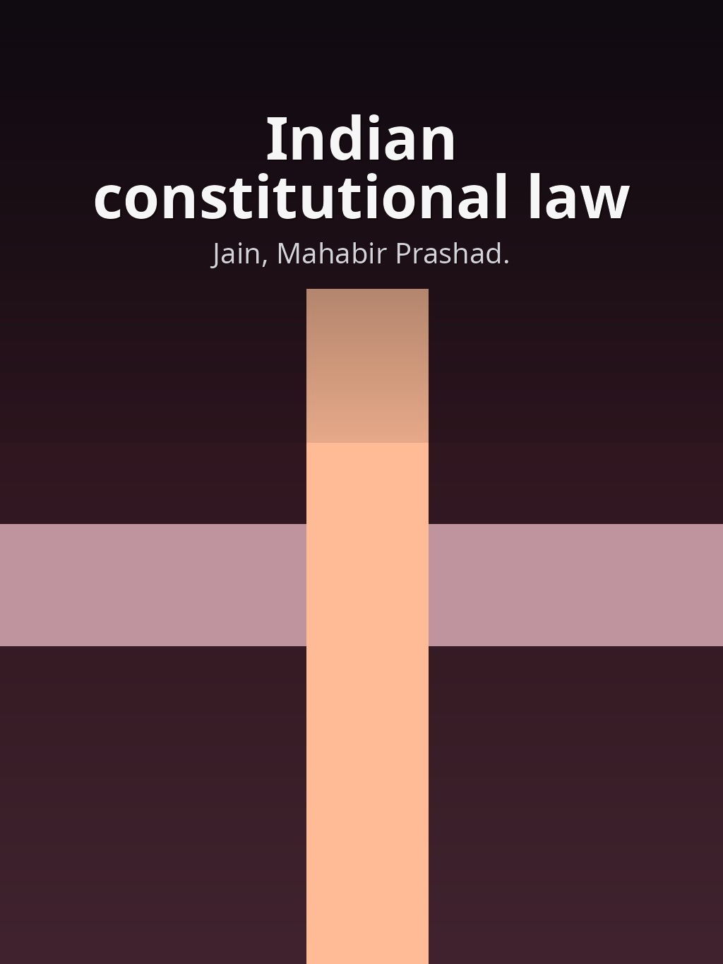 Indian constitutional law by Jain, Mahabir Prashad. book cover