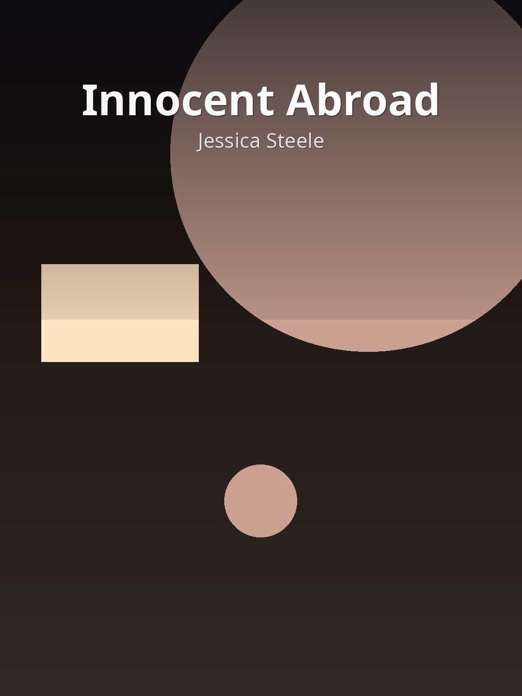 Innocent Abroad by Jessica Steele book cover