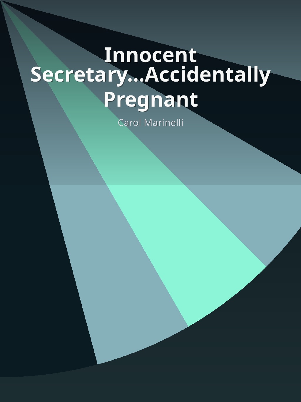 Innocent Secretary...Accidentally Pregnant by Carol Marinelli book cover