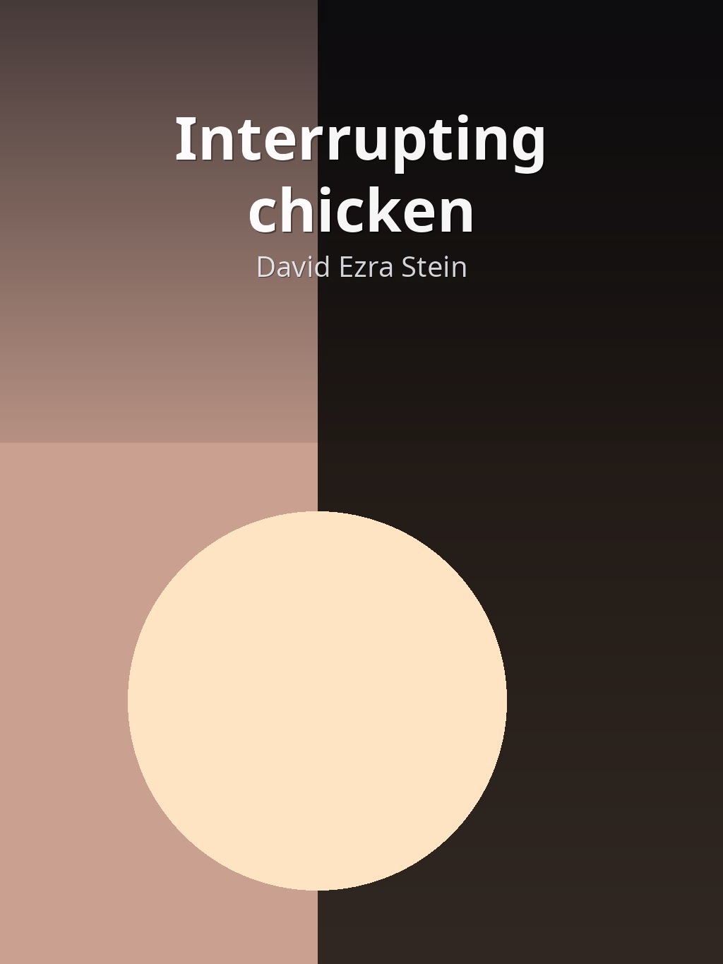 Interrupting chicken by David Ezra Stein book cover