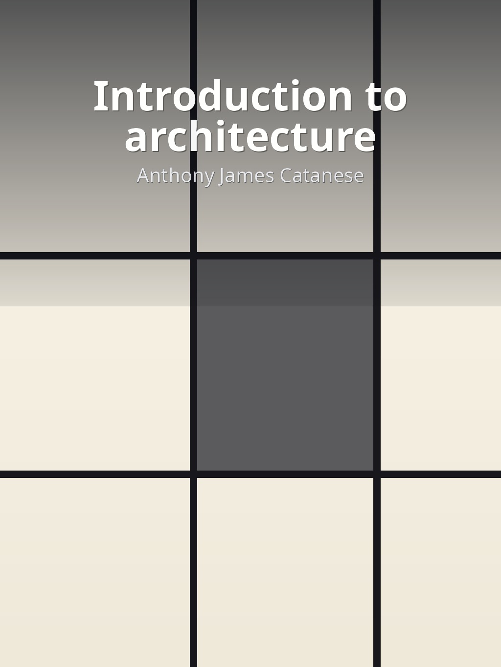 Introduction to architecture by Anthony James Catanese book cover
