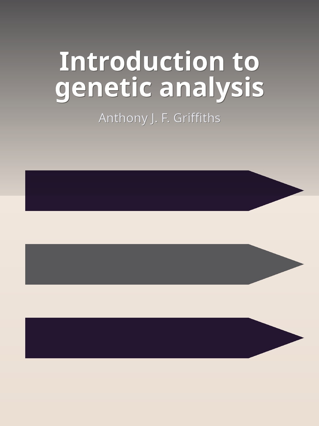 Introduction to genetic analysis by Anthony J. F. Griffiths book cover