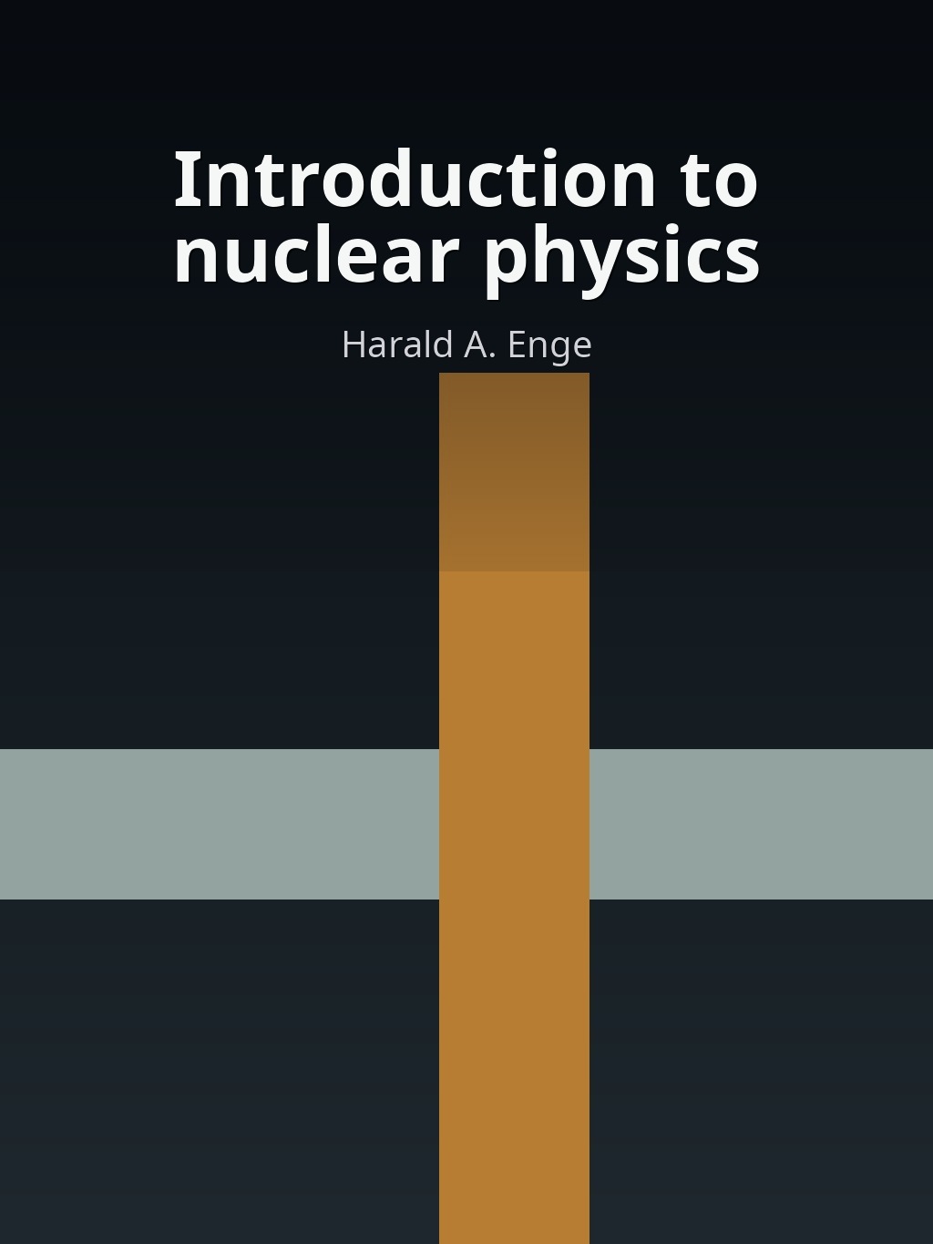 Introduction to nuclear physics by Harald A. Enge book cover
