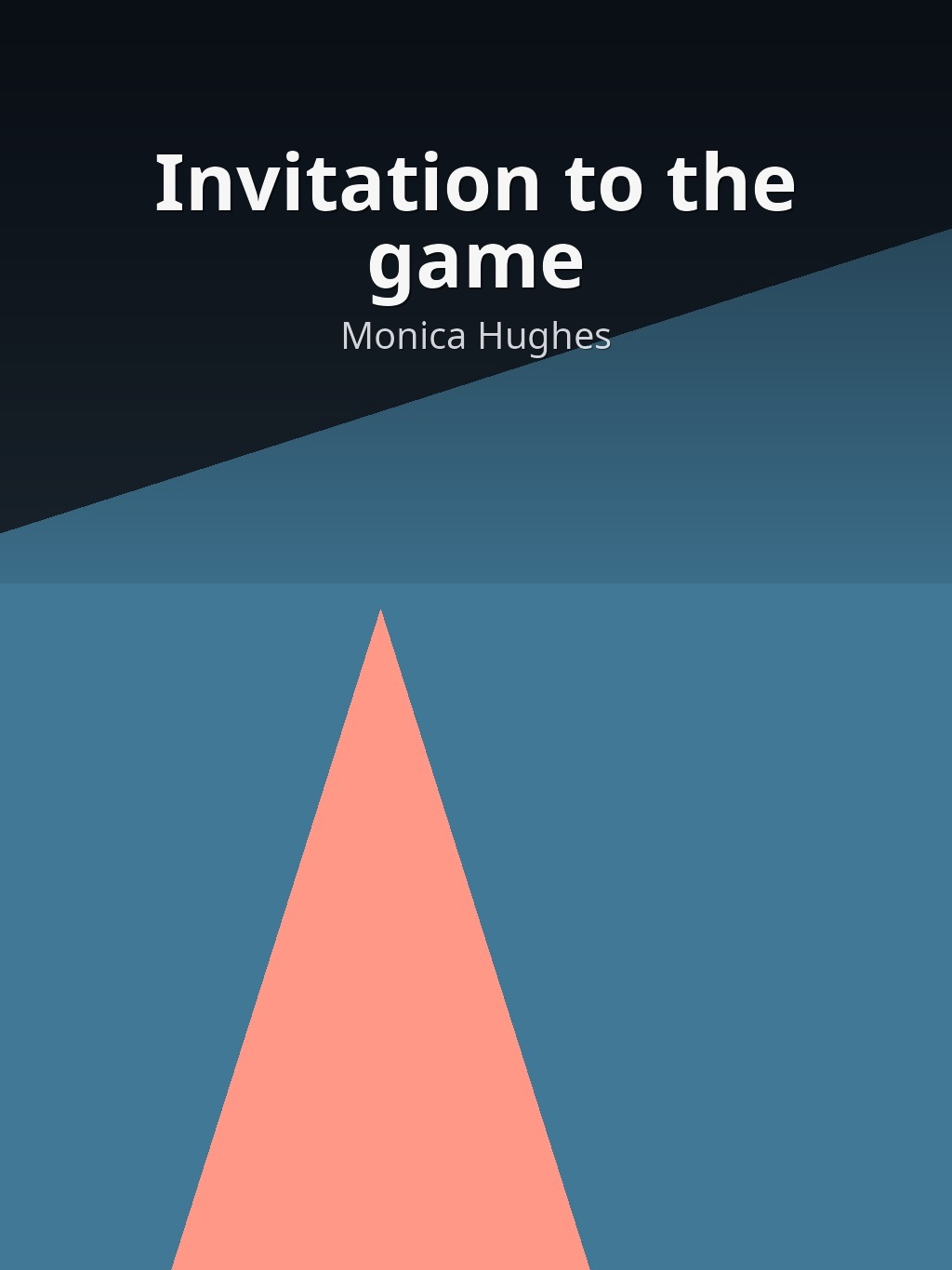 Invitation to the game by Monica Hughes book cover