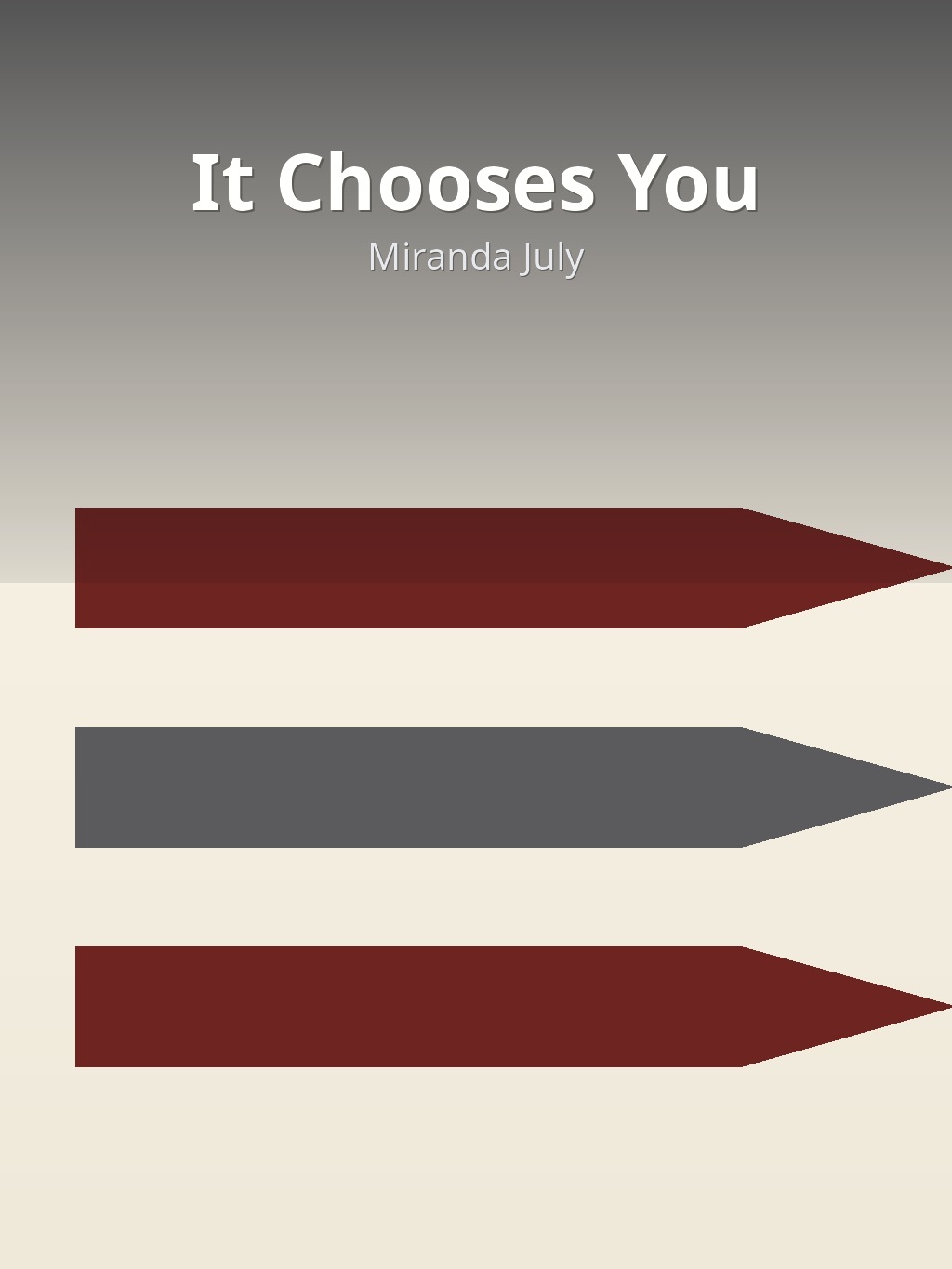 It Chooses You by Miranda July book cover