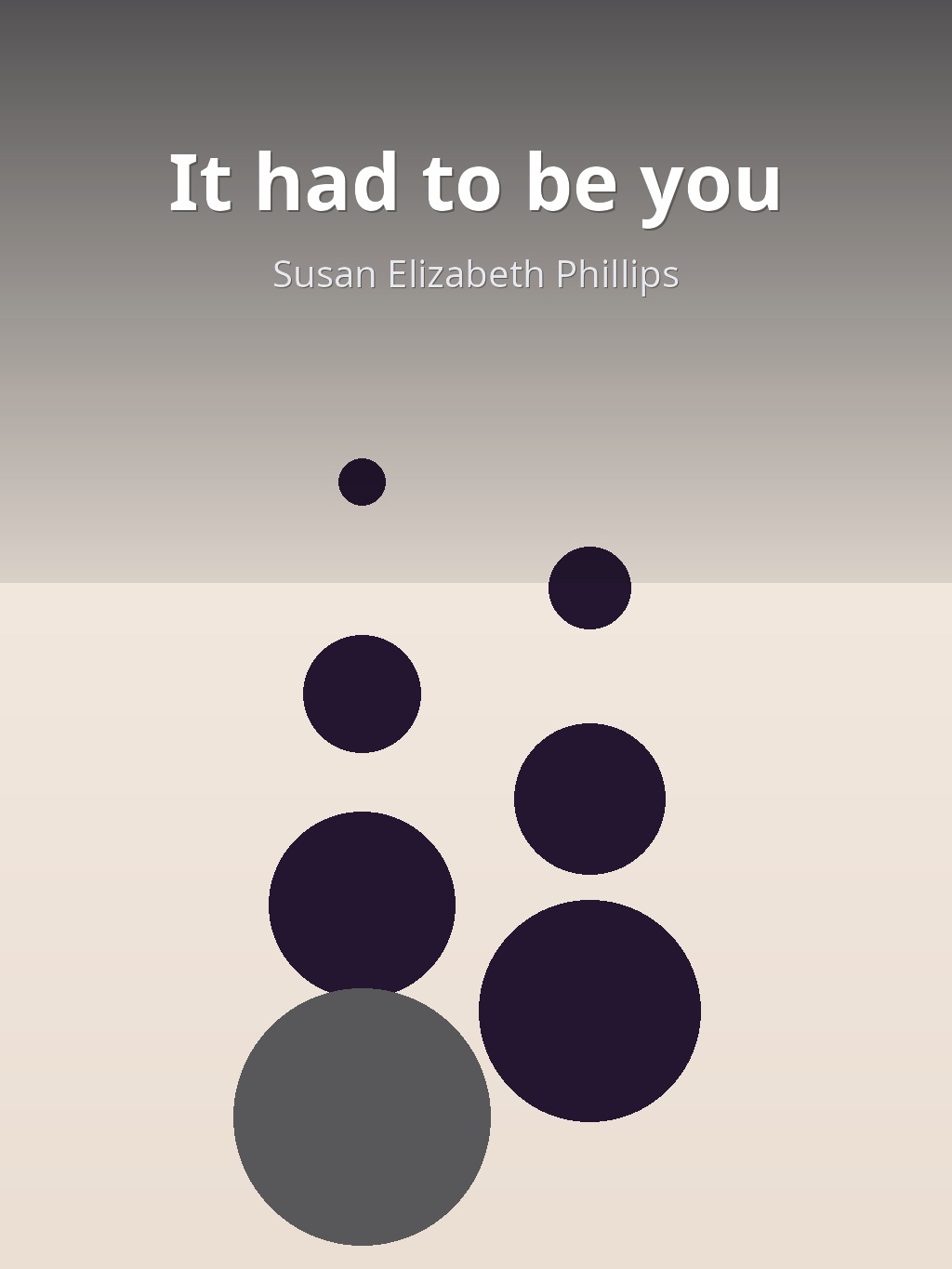 It had to be you by Susan Elizabeth Phillips book cover