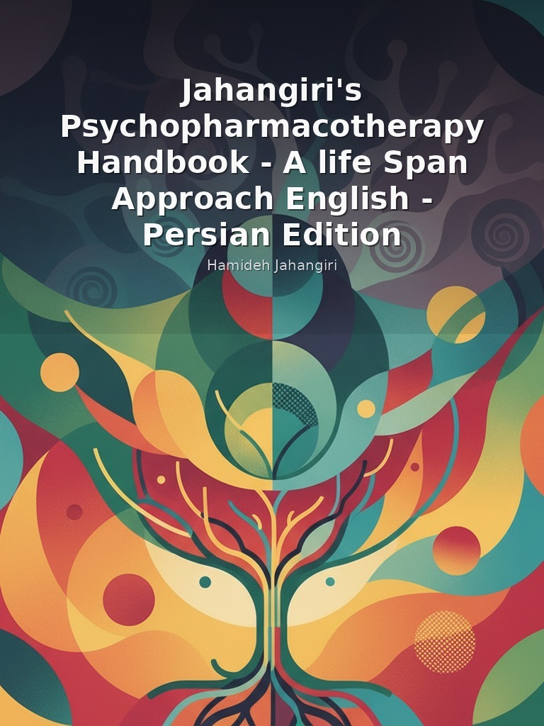 Jahangiri's Psychopharmacotherapy Handbook - A life Span Approach English - Persian Edition by Hamideh Jahangiri book cover