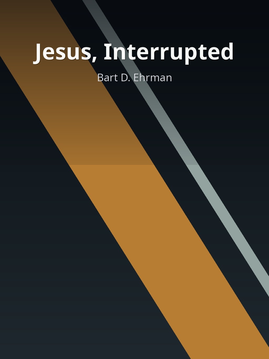 Jesus, Interrupted by Bart D. Ehrman book cover