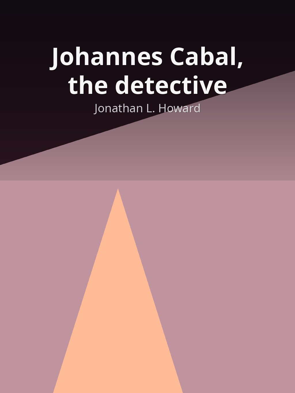 Johannes Cabal, the detective by Jonathan L. Howard book cover