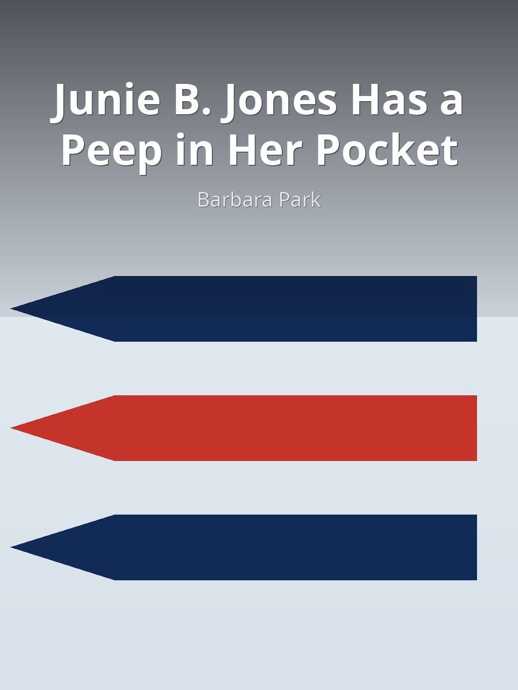 Junie B. Jones Has a Peep in Her Pocket by Barbara Park book cover