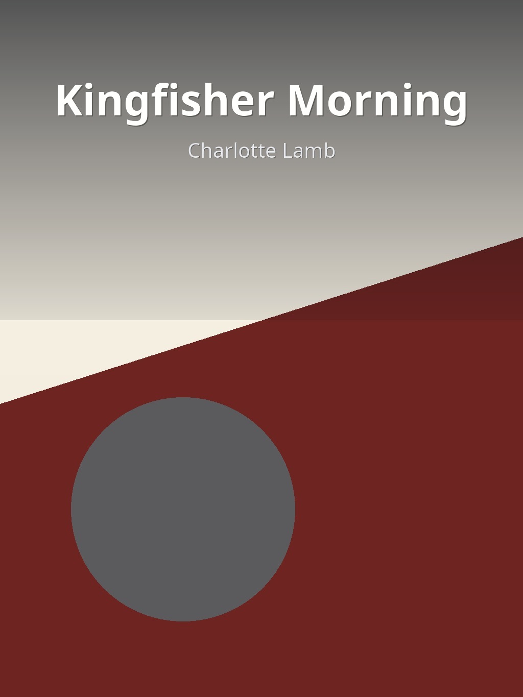 Kingfisher Morning by Charlotte Lamb book cover
