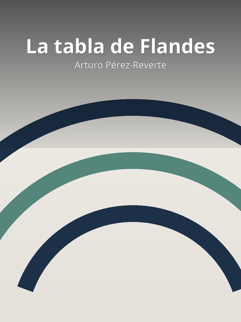 La tabla de Flandes by Arturo Pérez-Reverte book cover