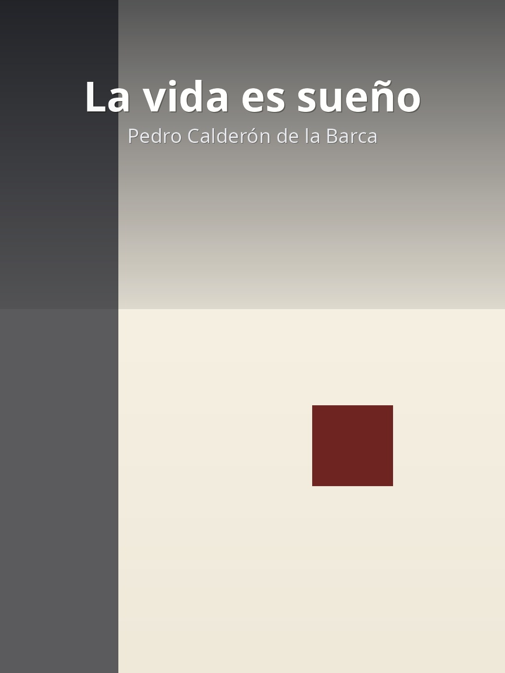 La vida es sueño by Pedro Calderón de la Barca book cover