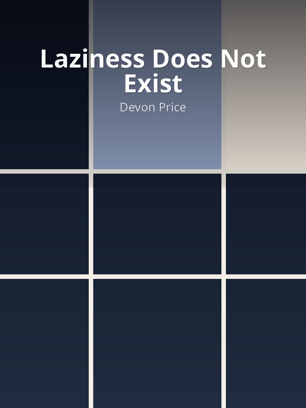 Laziness Does Not Exist by Devon Price book cover