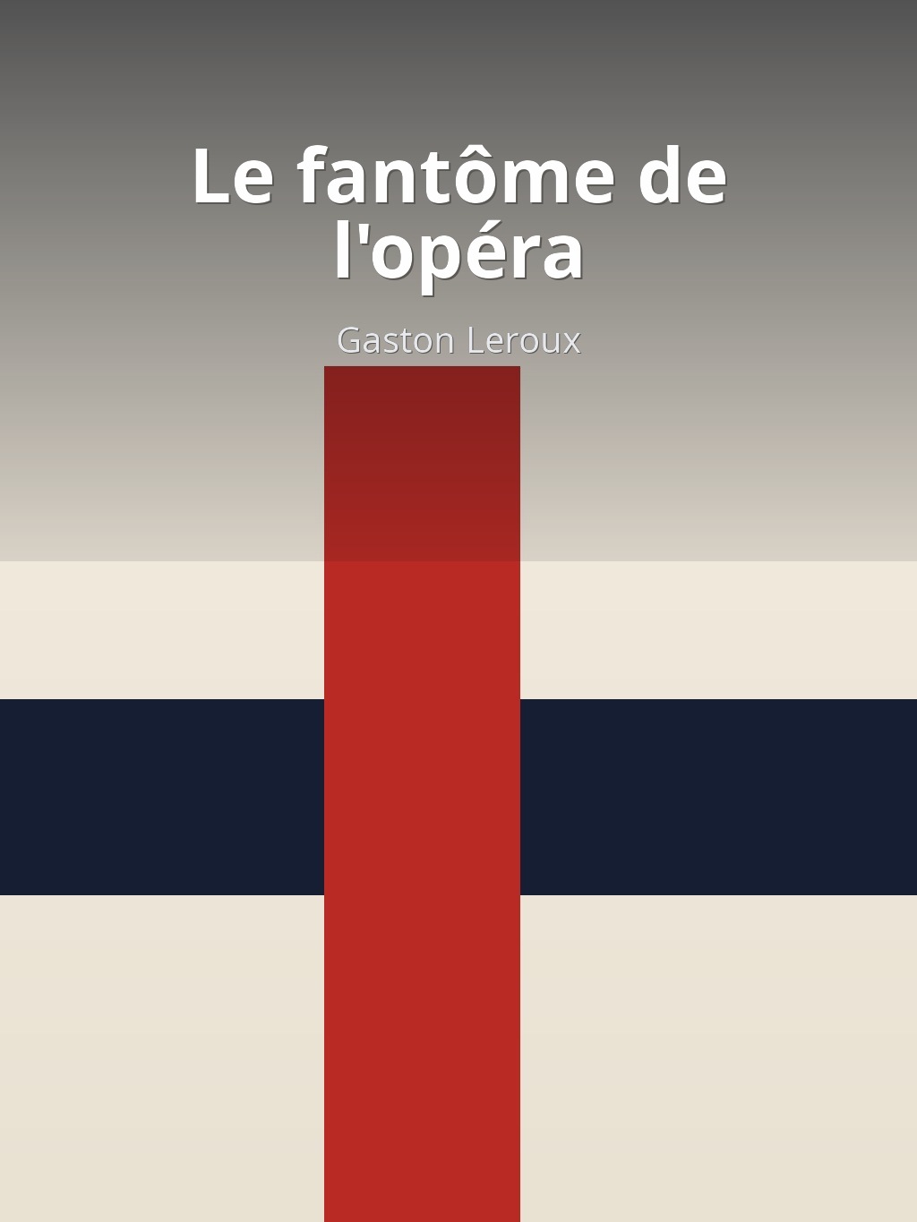 Le fantôme de l'opéra by Gaston Leroux book cover