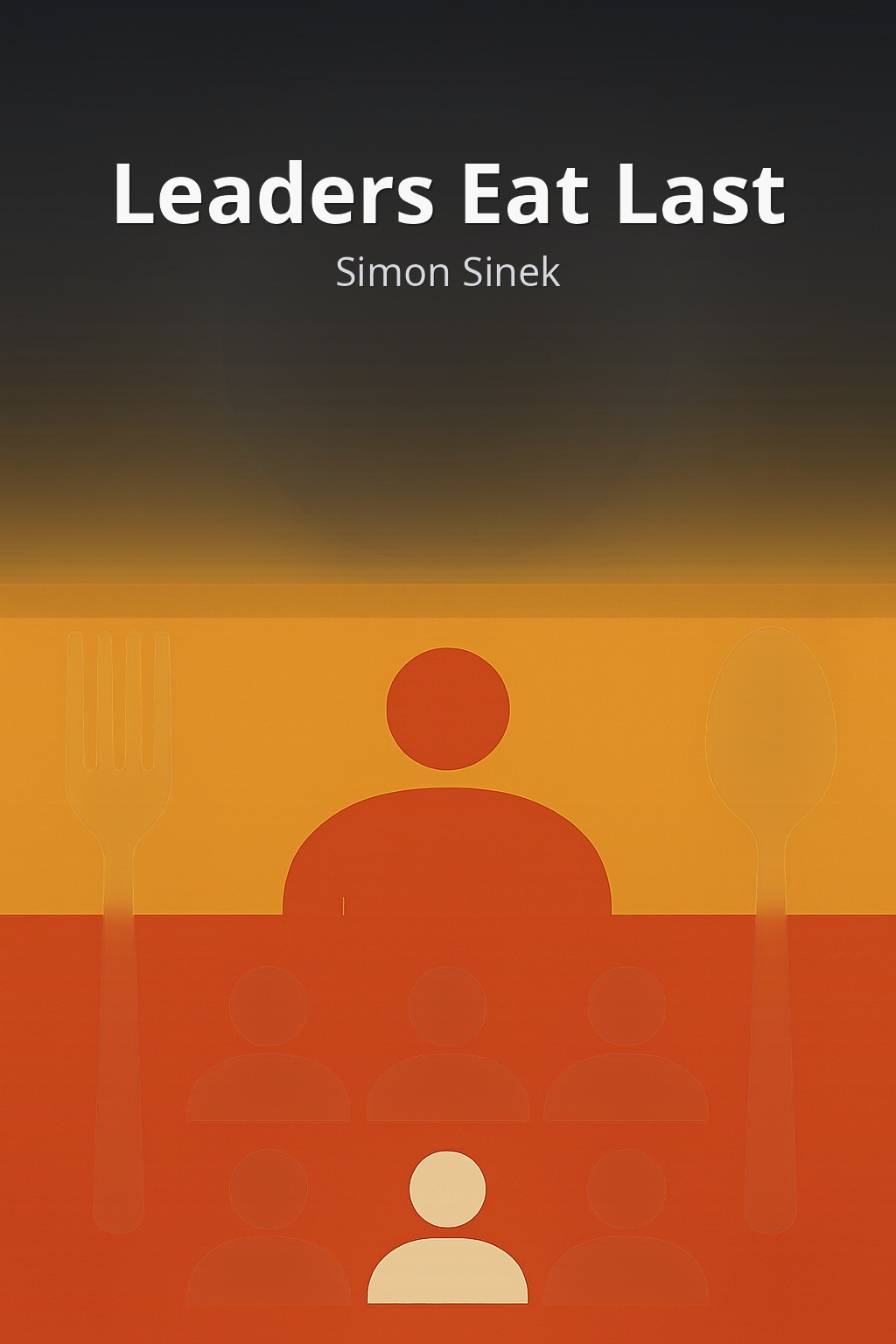 Leaders Eat Last by Simon Sinek book cover