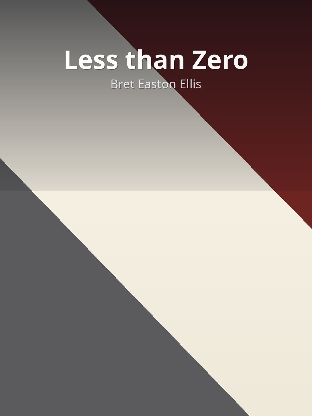 Less than Zero by Bret Easton Ellis book cover