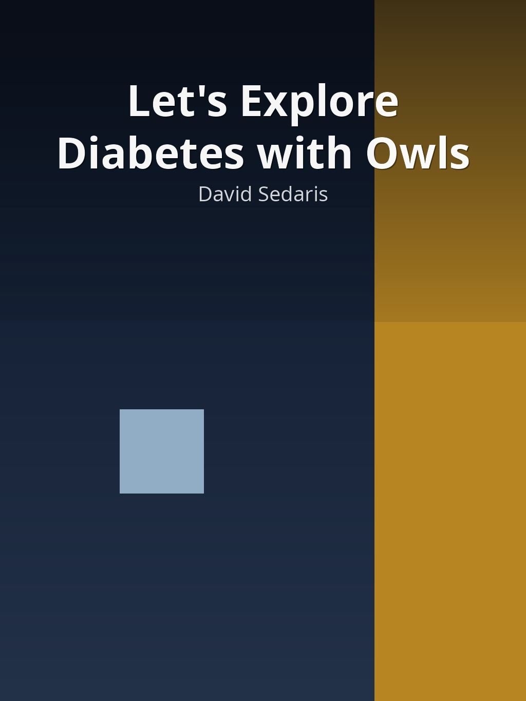 Let's Explore Diabetes with Owls by David Sedaris book cover