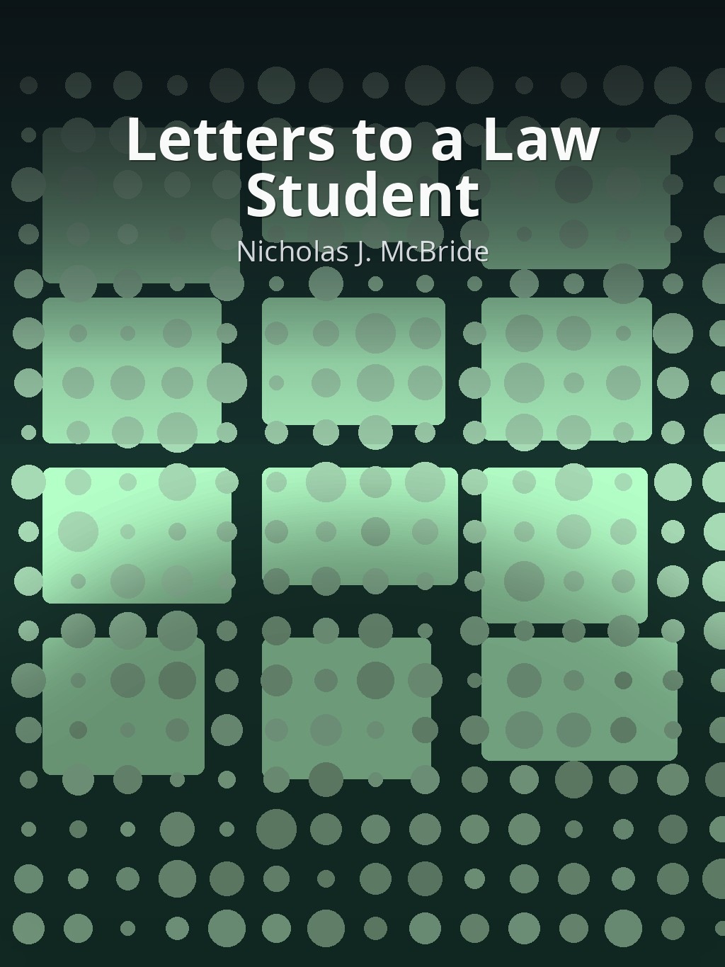 Letters to a Law Student by Nicholas J. McBride book cover