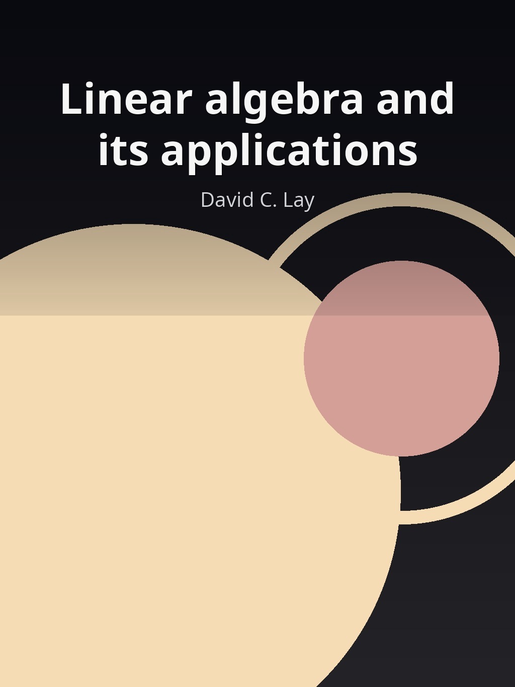 Linear algebra and its applications by David C. Lay book cover