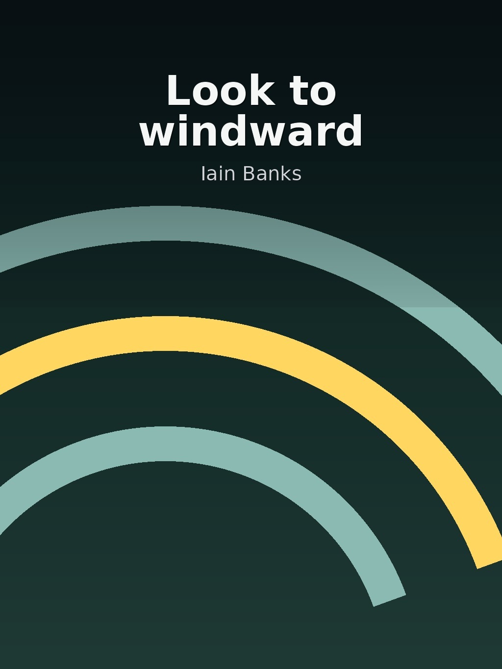 Look to windward by Iain Banks book cover