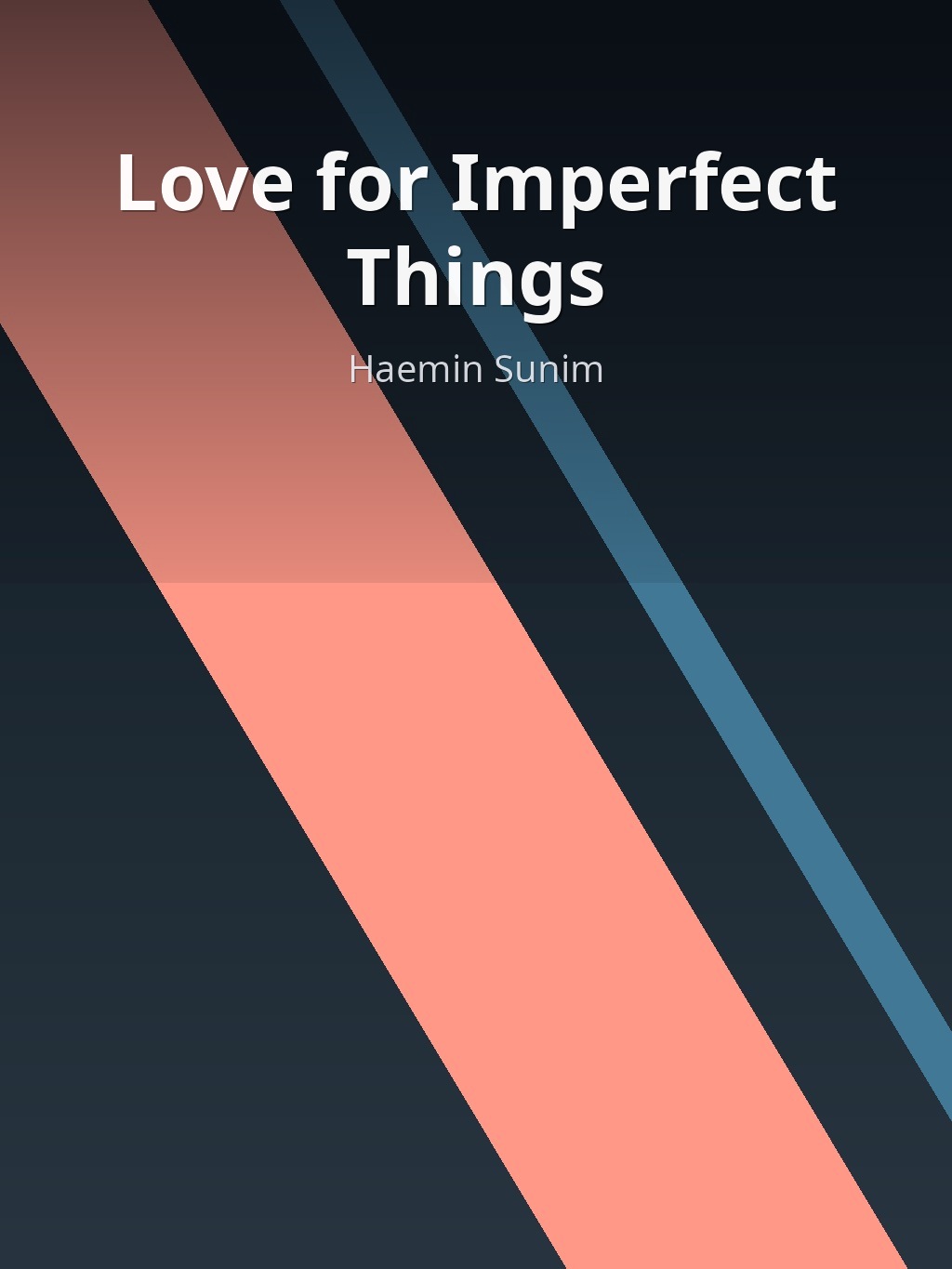 Love for Imperfect Things by Haemin Sunim book cover