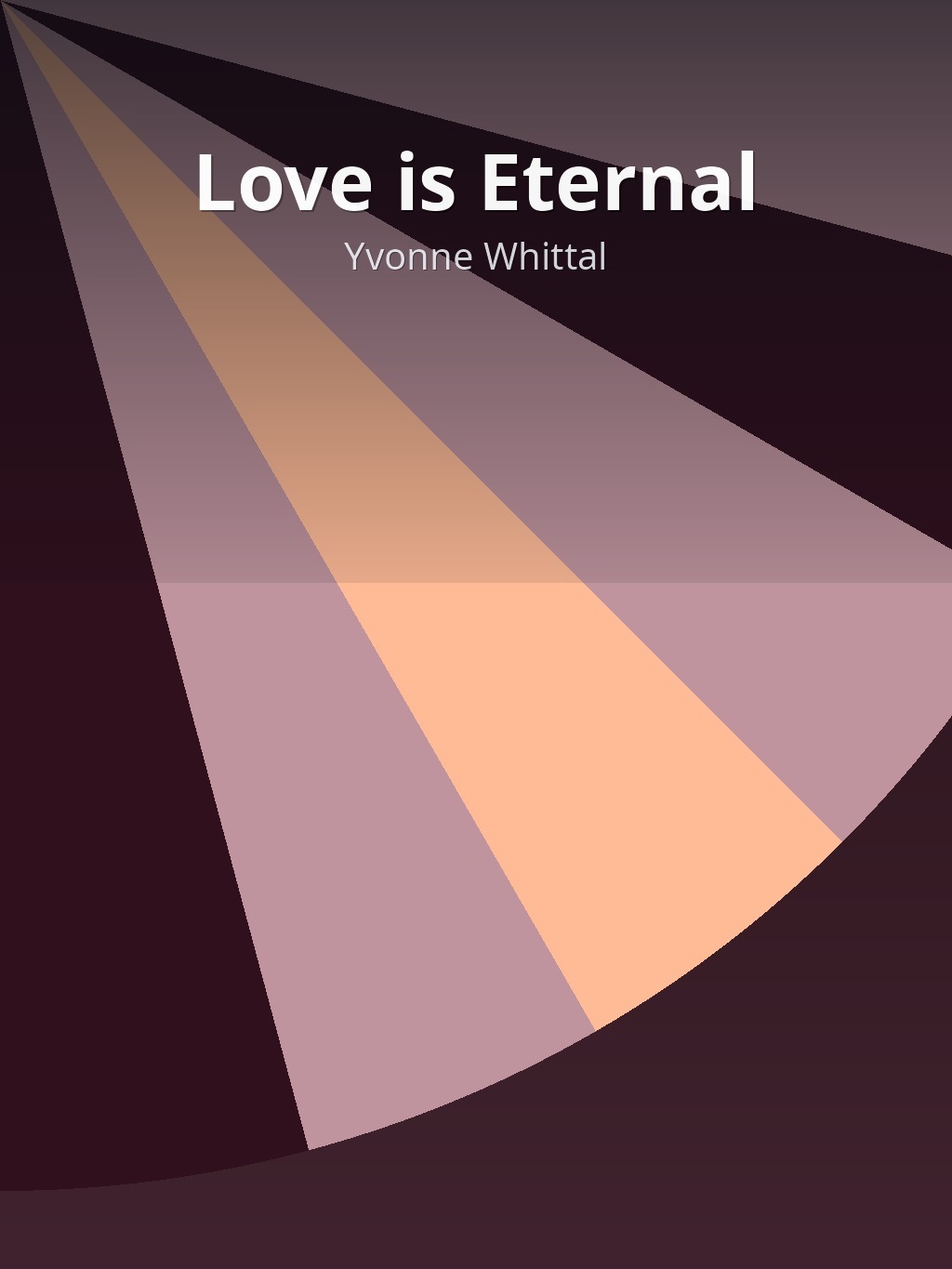 Love is Eternal by Yvonne Whittal book cover