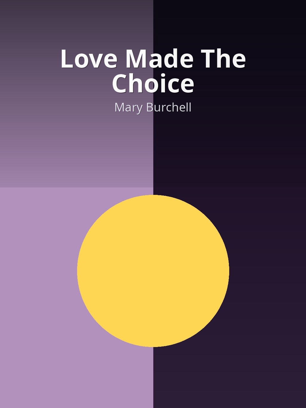 Love Made The Choice by Mary Burchell book cover