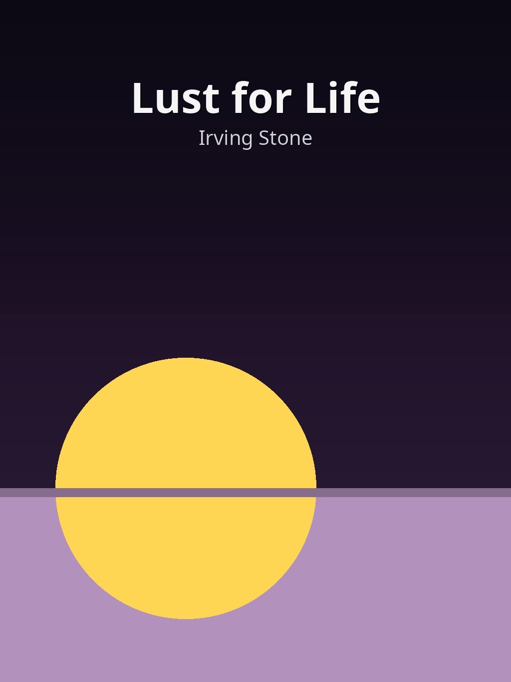 Lust for Life by Irving Stone book cover