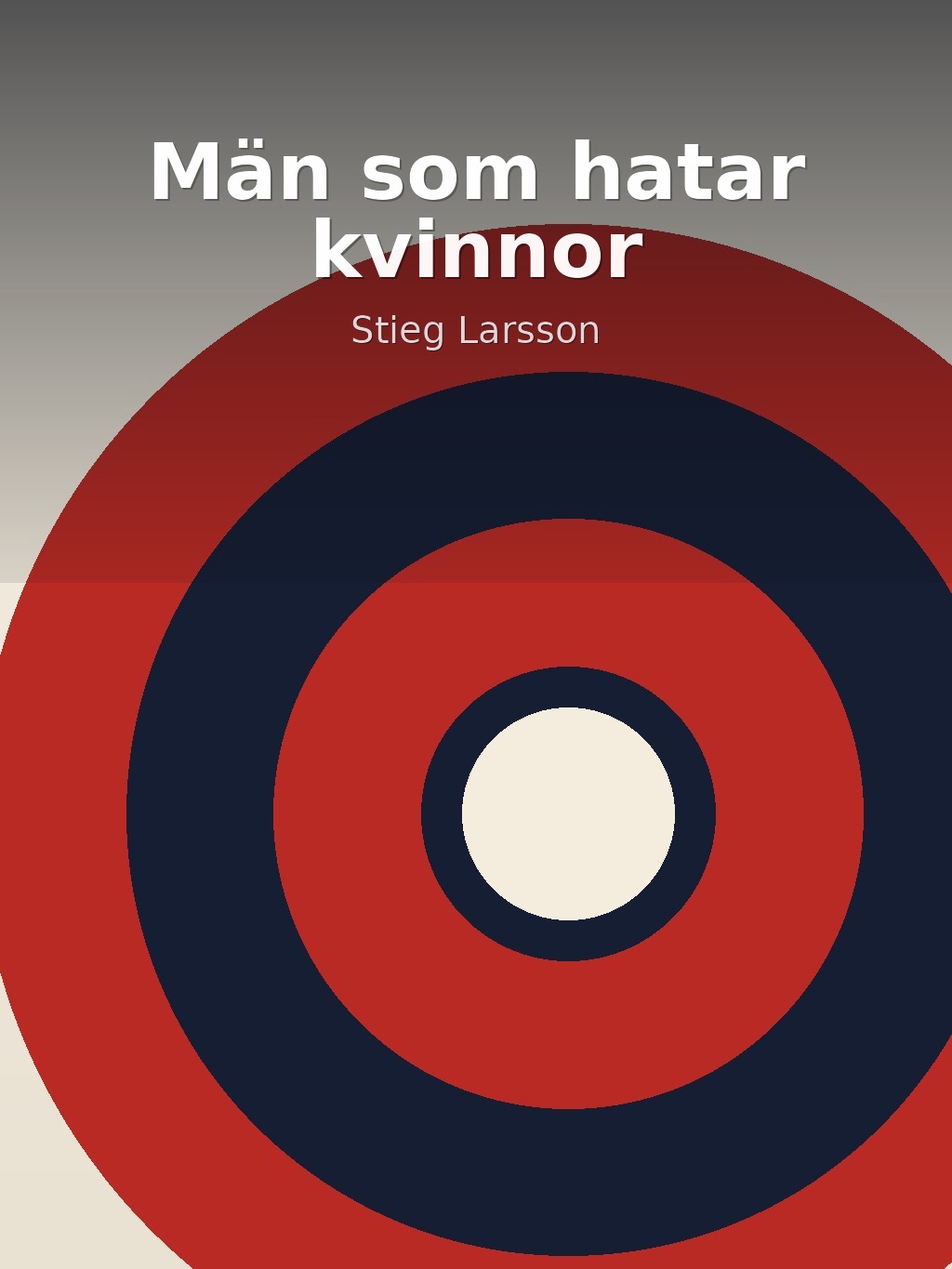 Män som hatar kvinnor by Stieg Larsson book cover