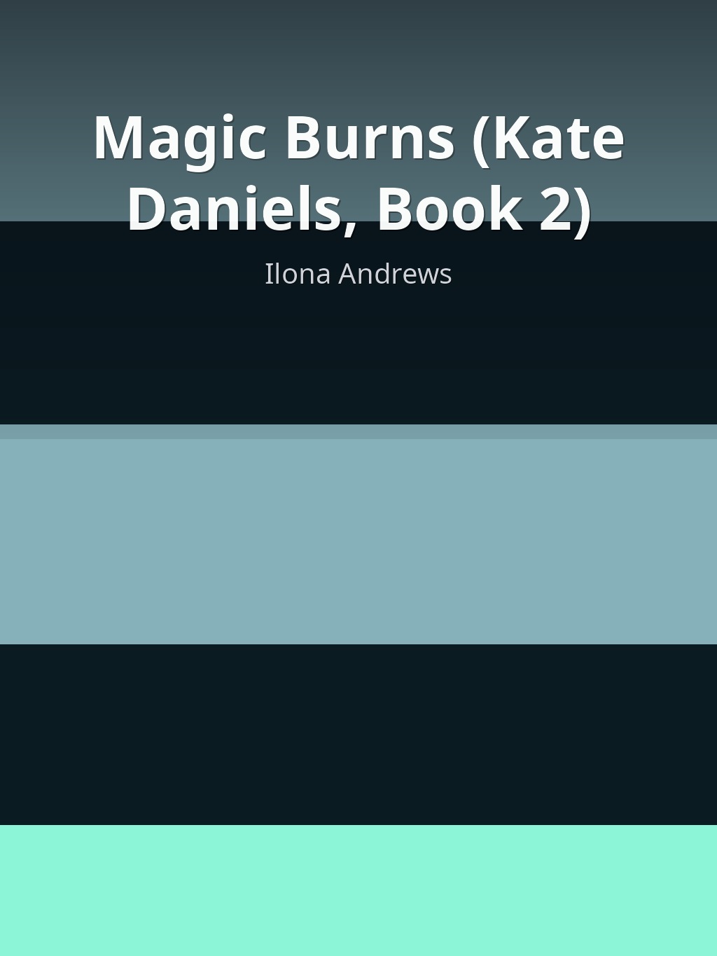 Magic Burns (Kate Daniels, Book 2) by Ilona Andrews book cover